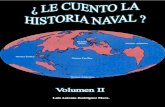 Le Cuento La Historia Naval (Volumen II)