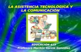 La Asistencia Tecnológica y la Comunicación
