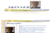 Skinner y su Teoría Condicionamiento Operante