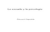 Claparede Edouard - La Escuela Y La Psicologia