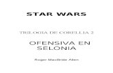 Roger MacBride Allen - Star Wars - Trilogía de Corellia 2 - Ofensiva en Selonia