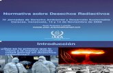 Normativa sobre Desechos radiactivos, por José Antonio Lozada