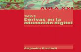 1@1 Derivas en la educación digital - Alejandro Piscitelli