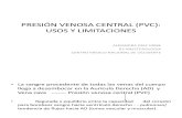 PRESIÓN VENOSA CENTRAL (PVC)