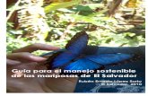 Guia Para El Manejo Sostenible de Las Mariposas de El Salvador