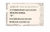 González, Jaime - Comunicación social y dominación ideológica