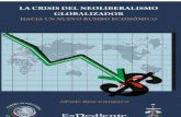 La Crisis Del Neobileralismo Globalizador