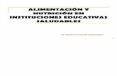 ALIMENTACIÓN Y NUTRICIÓN EN INSTITUCIONES EDUCATIVAS SALUDABLES