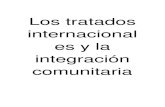 Los tratados internacionales y la integración comunitaria