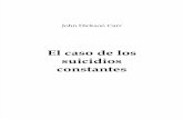 FIC- Dickson Carr, John - El Caso de Los Suicidios Constantes
