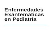 Enfermedades Exantematicas en Pediatría