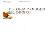Historia y Origen Del Dinero
