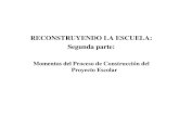 7º - Reconstruyendo la escuela II - Patricio Chaves Z - Humberto González - Félix Arcila - Andrea Barrios - Olga Olmos - ~1