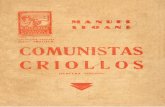 Comunistas criollos (Disección polémica de la charlatanería roja.) por Manuel Seoane (extractos)