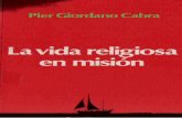 Cabra, Pier Giordano - La Vida Religiosa en Mision