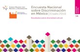 Encuesta Nacional sobre Discriminación en México. Enadis 2010. Resultados Sobre Diversidad Cultural
