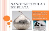 Nanoparticulas de Plata -Presentacion Inorganica II