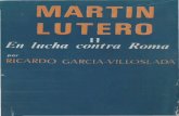 Martin Lutero - II - En Lucha Contra Roma - R. García Villoslada - B.A.C. - (OCR)