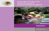 Estrategia de Educación Ambiental para la Sustentabilidad - SEMARNAT 2006 versión ejecutiva