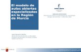 Modelo de aulas abiertas especializadas en la Región de Murcia