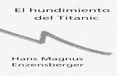 Hans Magnus Enzensberger - El Hundimiento Del Titanic