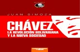 Chávez y La Revolución Bolivariana y la nueva sociedad