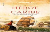 El Heroe Del Caribe - Perez-Foncea, J