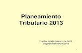 Planeamiento Tributario 2013 - Miguel Arancibia Cueva