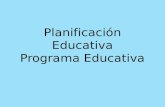 Planificación educativa y programa educativa