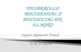 Desarrollo psicosexual y psicosocial