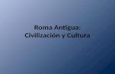 Roma antigua: cultura y civilización
