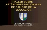 Gonzaga - Estándares de calidad educativa 20140130