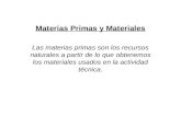 Materias Primas Y Materiales.