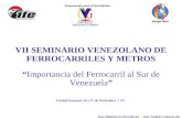 CVG: Importancia del Ferrocarril al Sur de Venezuela- CVG - VII Sevefeme 2011