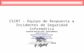 CSIRT - Equipo de Respuesta a Incidentes de Seguridad Informática