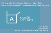 III Jornadas Gobierno Abierto y Open Data (OKioConf - Sevilla) Jose M Subero