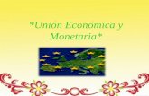 Union Economica y Monetaria