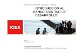 ICEX - Oportunidades de Negocio con el Banco Asiatico de Desarrollo