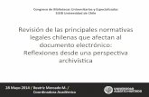 Revisión de las principales normativas legales chilenas que afectan al documento electrónico: Reflexiones desde una perspectiva archivística.