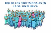 Rol de los profesionales en la Salud Pública. Por Jose Concha.