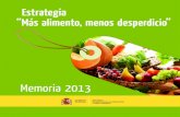 Memoria Estrategia "Más alimentos, menos desperdicio" MAGRAMA 2013