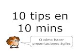 10 tips en 10 mins