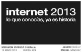 Internet 2013 - Lo que conocías ya es historia