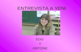 Entrevista a Yeni por Edu y Antone