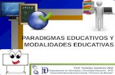 Paradigmas Educativos y Modalidades Educativas prof. yoneilys gutierrez