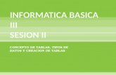 Informatica Basica iii, SESION II