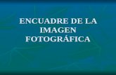 ENCUADRE DE LA IMAGEN FOTOGRÁFICA