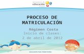 Proceso Matriculaci³n Costa 2012