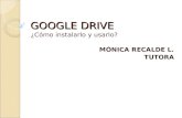 Google Drive ¿Como isntalarlo y usarlo