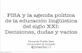 PISA y la agenda política de la educación lingüística del siglo XXI: Decisiones, dudas y vacíos